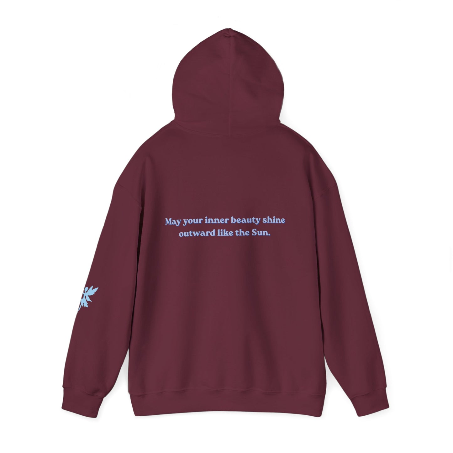 May your inner beauty shine outwards like the Sun, Hoodie, Dark colors