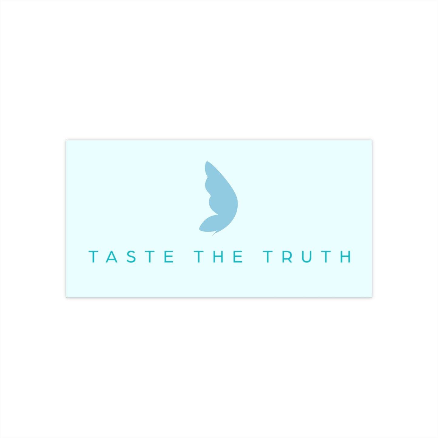 Taste the Truth Bumper Sticker