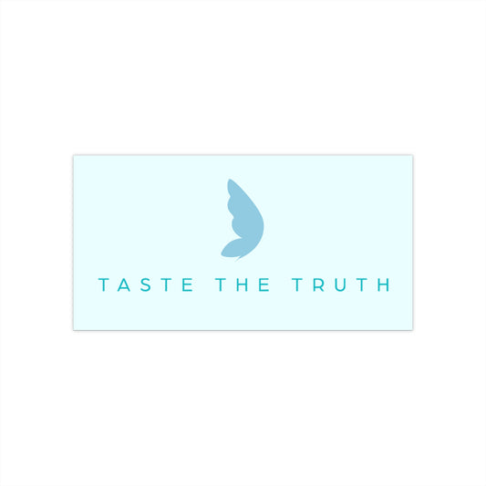 Taste the Truth Bumper Sticker