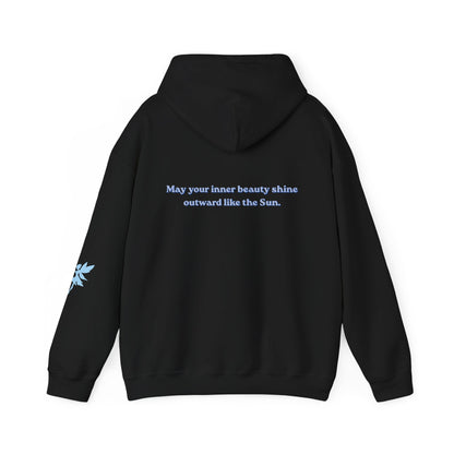 May your inner beauty shine outwards like the Sun, Hoodie, Dark colors